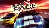 Born to Race 2