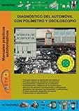 Diagnóstico del automóvil con polímetro y osciloscopio