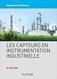 Les capteurs en instrumentation industrielle - 9e éd.
